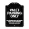 Signmission Designer Series-Valet Parking All Others Will Be Towed Away Car Owner, 24" x 18", BW-1824-9744 A-DES-BW-1824-9744 - alternate 1